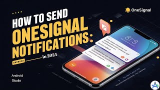 Onesignal Push Notification Android  Send Android Push Notifications Using Firebase Cloud Messaging [upl. by Eniamurt500]