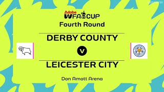 Derby County v Leicester City  Full Match  Adobe Womens FA Cup 4th Round  14 January 2024 [upl. by Laurene]