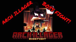 Minecraft Arch Illager Boss Fight  1201 Map [upl. by Gaul]