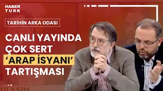 Bardakçı ile Afyoncu arasında ‘Arap İsyanı’ tartışması [upl. by Yknarf502]