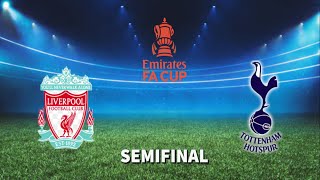 FIFA 19  THE EMIRATES FA CUP  LIVERPOOL VS TOTTENHAM SEMIFINAL [upl. by Enylcaj]