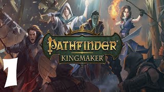 Pathfinder Kingmaker Walkthrough Gameplay Part 1  No Commentary PC [upl. by Ayouqat]