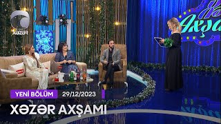 Xəzər Axşamı  Çiçək Türkan Vəlizadə Pərviz Bülbülə 29122023 [upl. by Aleibarg]