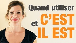 Quand utiliser quotcestquot et quotil estquot en français  How to use quotcestquot and quotil estquot in French [upl. by Maxey60]