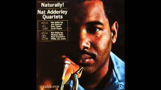 Nat Adderley  Naturally [upl. by Modeste]