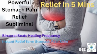 Powerful 5 Mins Stomach Pain Relief Subliminal Frequency Binaural Beats Healing Faster Pain Relief [upl. by Editha]