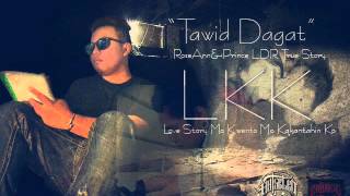 Tawid Dagat  Still One Ft Chestah RoseAnnampPrince LDR TrueStory DjyaelBeats [upl. by Esinet]