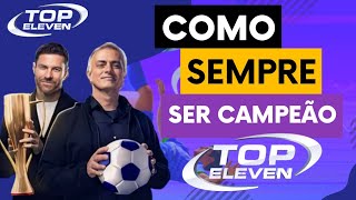 Como Ser Campeão De Todos Os Campeonatos  Top Eleven 24 [upl. by Auop]