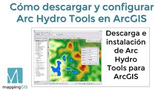 Cómo descargar y configurar Arc Hydro Tools en ArcGIS [upl. by Juliano]