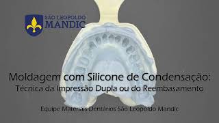 Manipulação e moldagem com silicone de condensação pela técnica da dupla impressão [upl. by Analat]