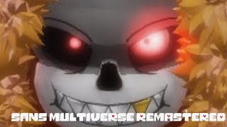 Sans Multiverse Remastered Sneak Peeks PART 1 [upl. by Hufnagel]