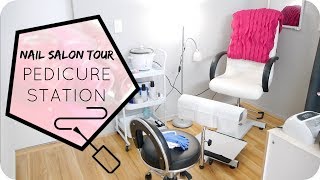 Nail Salon Tour  My Pedicure Station SetUp [upl. by Arhoz]