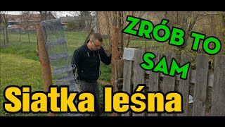 Siatka leśna jak postawić samemu [upl. by Kumagai]