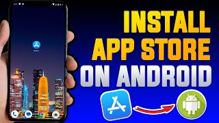 App Store on iOS Setup  Installing App Store on Android 2023 Easy Guide [upl. by Vilberg]