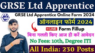 GRSE Apprentice Online Form 2024 Kaise Bhare grse Ltd Apprentice Recruitment 2024 grse form fillup [upl. by Otrebilif]