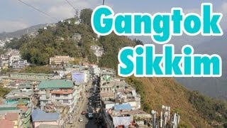 Gangtok Travel Guide  Sikkim India [upl. by Etakyram]