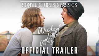 WICKED LITTLE LETTERS  Official Trailer 2024 [upl. by Ubald15]