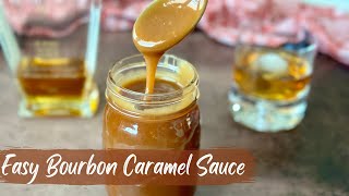 Easiest Homemade Bourbon Caramel Sauce Recipe [upl. by Atoel]