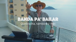 🇲🇽 BANDA PA BAILAR MIX  Quebradita Tambora  Mix 15 de septiembre 🇲🇽  DJ JET DRAGO [upl. by Burris]