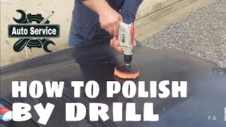 How to Properly Polish CAR with a Drill [upl. by Benson]