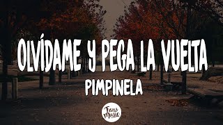 Olvídame y Pega la Vuelta  Pimpinela LetraLyrics [upl. by Aratehs]