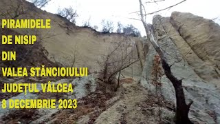 Piramidele din Valea Stăncioiului judeţul Vâlcea 8 decembrie 2023 [upl. by Anerroc]