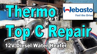 380 Webasto Thermo Top C Repair – 12V Diesel Water Heater [upl. by Jabez]