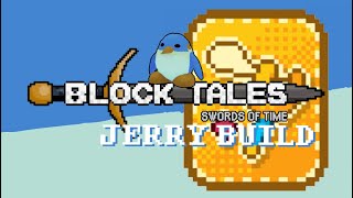 Block Tales Jerry Build [upl. by Domph]