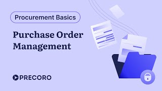 Purchase Order Management  The Basics [upl. by Southworth]