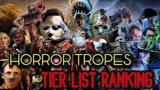 HORROR TROPES TIER LIST RANKING SliceofHorror [upl. by Zerdna]