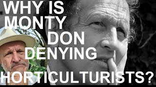 Why is Monty Don Denying Horticulturists [upl. by Chapnick]