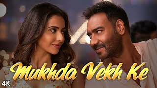 Mukhda Vekh Ke De De Pyaar De  Ajay D Tabu Rakul l Surjit Bindrakhia Mika S Dhvani B Manj M Kumaar [upl. by Modeerf]