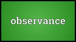 Observance Meaning [upl. by Anaerdna]