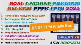 Soal Latihan SKB Prediksi CPNS PPPK 2024 Pranata Laboratorium Kesehatan D3 D4 TLM Analis Bag74 [upl. by Ijar]