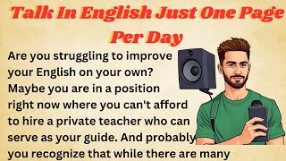 Talk In English Just One Page Per Day  Graded Reader  Improve Your English Listen And Practice [upl. by Yuria430]