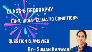 NCERT  Class6  Geography  Ch9  India Climatic Conditions  Question amp Answer [upl. by Ytinav]