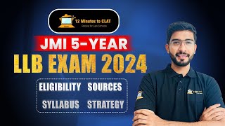 JMI 5Year LLB Entrance Exam 2024 I Syllabus Pattern Sources and Strategy I Keshav Malpani [upl. by Imyaj]