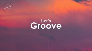 Earth Wind amp Fire  Lets Groove Lyrics [upl. by Harrad830]