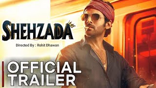 SHEHZADA MOVIE TRAILER  Out Tommorow  Shehzada Trailer Kartik aaryan  Shehzada official trailer [upl. by Goerke254]