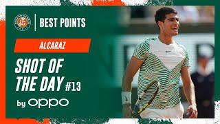 Shot of the day 13 Carlos Alcaraz  RolandGarros 2023 [upl. by Doniv325]