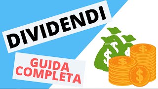 DIVIDENDI  TUTTO QUELLO CHE DEVI SAPERE [upl. by Lilly]