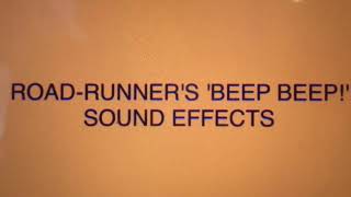 RoadRunners Beep Beep Sound Effects [upl. by Anauq]