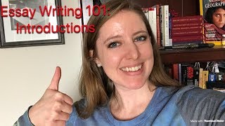 Essay Writing 101 Introductions [upl. by Bibeau]