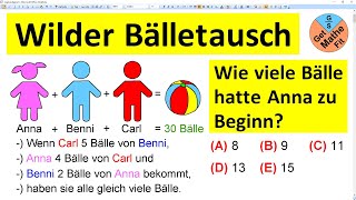 Wie viele Bälle hatte Anna zu Beginn  Mathe Rätsel Logik  Känguru der Mathematik 2007 [upl. by Dong934]