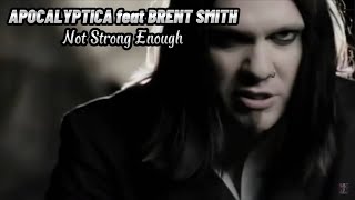 Apocalyptica feat Brent Smith  Not Strong Enough LyricsLirik [upl. by Ramad281]