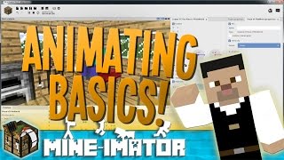 Basics of Animating with Mineimator  Mineimator Tutorial  2 [upl. by Endres]