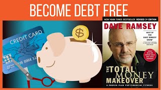 The Total Money Makeover  Dave Ramsey  Animated Book Summary [upl. by Tsenre970]