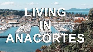 Living in Anacortes WA [upl. by Atnauqahs693]