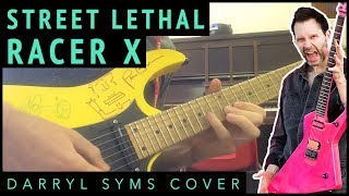 Darryl Syms  Street Lethal Racer X Paul Gilbert Solo [upl. by Nitnert]