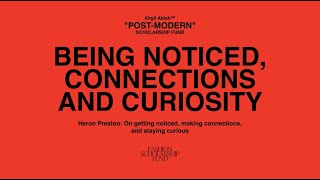 Heron Preston On getting noticed making connections and staying curious [upl. by Oraneg779]